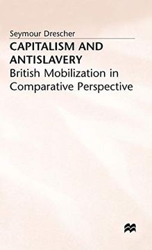 portada Capitalism and Antislavery: British Mobilization in Comparative Perspective (in English)