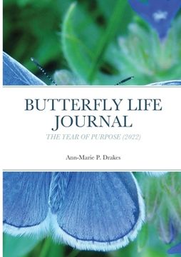 portada Butterfly Life Journal: The Year of Purpose (en Inglés)