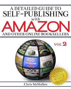 portada A Detailed Guide to Self-Publishing with Amazon and Other Online Booksellers: Proofreading, Author Pages, Marketing, and More (en Inglés)