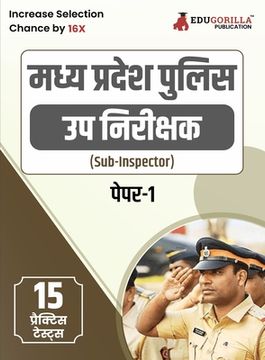 portada MP Police Sub Inspector (Paper-I) Recruitment Exam Book 2023 (Hindi Edition) - 15 Practice Tests (1500 Solved MCQs) with Free Access to Online Tests (en Hindi)