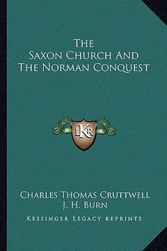 portada the saxon church and the norman conquest (in English)