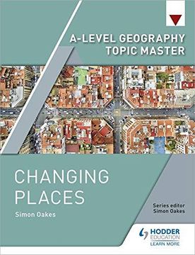 portada A-Level Geography Topic Master: Changing Places (en Inglés)