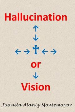 portada Hallucination or Vision (en Inglés)