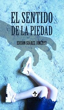 portada El Sentido de la Piedad (in Spanish)