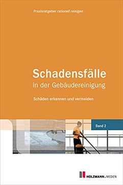 portada Schadensfälle in der Gebäudereinigung Band 2: Schäden Erkennen und Vermeiden (in German)