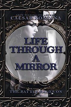 portada Life Through a Mirror - the Battle Rages on (en Inglés)