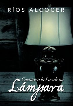 portada Cuentos a la luz de mi l Mpara (in Spanish)
