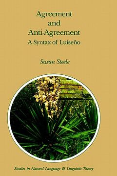 portada agreement and anti-agreement: a syntax of luiseno (en Inglés)