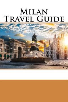 portada Milan Travel Guide (en Inglés)
