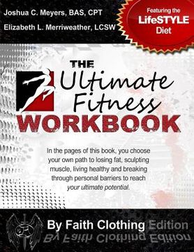 portada The Ultimate Fitness Workbook By Faith Clothing edition: Featuring The LifeSTYLE Diet (en Inglés)