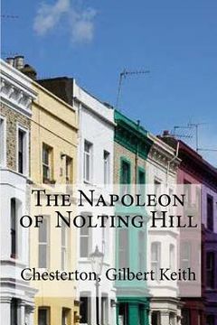 portada The Napoleon of Nolting Hill (en Inglés)