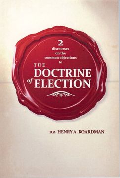 portada 2 Discourses on the Common Objections to the Doctrin of Election (en Inglés)