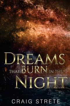 portada Dreams That Burn in the Night (en Inglés)