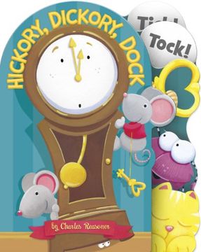 portada Hickory, Dickory, Dock (Charles Reasoner Nursery Rhymes)