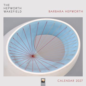 Hepworth Wakefield Wall Calendar 2027 (Art Calendar) (en Inglés,)