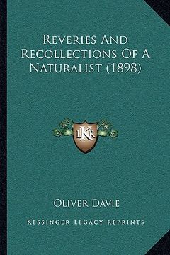portada reveries and recollections of a naturalist (1898) (en Inglés)