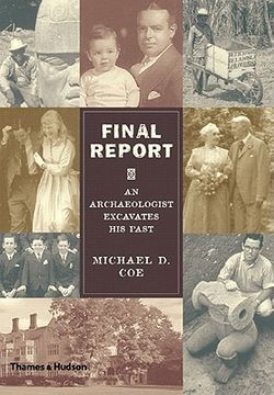 portada final report: an archaeologist excavates his past (in English)
