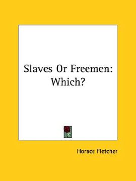 portada slaves or freemen: which? (en Inglés)
