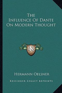 portada the influence of dante on modern thought (en Inglés)