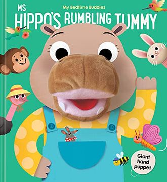 portada Ms Hippo's Rumbling Tummy (my Bedtime Buddies) (en Inglés)