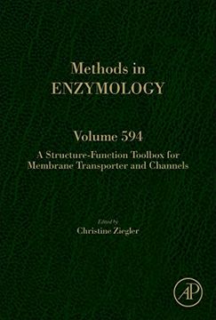 portada A Structure-Function Toolbox for Membrane Transporter and Channels (Volume 594) (Methods in Enzymology, Volume 594) (in English)