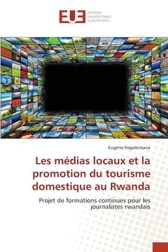 portada Les médias locaux et la promotion du tourisme domestique au Rwanda (en Francés)