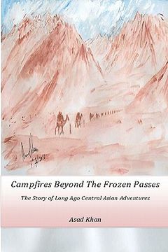 portada campfires beyond the frozen passes (en Inglés)