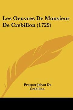 portada les oeuvres de monsieur de crebillon (1729) (en Inglés)