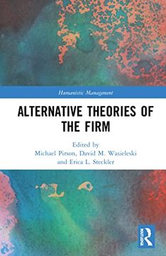 portada Alternative Theories of the Firm (Humanistic Management) (in English)