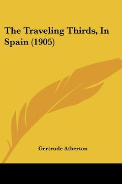 portada the traveling thirds, in spain (1905) (en Inglés)