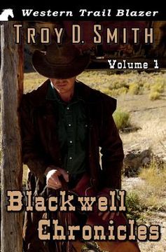 portada Blackwell Chronicles Volume 1 (en Inglés)