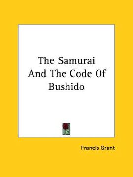 portada the samurai and the code of bushido (en Inglés)