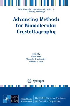 portada Advancing Methods for Biomolecular Crystallography (Nato Science for Peace and Security Series a: Chemistry and Biology) (en Inglés)