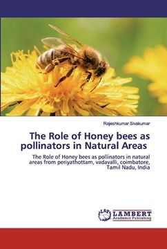 portada The Role of Honey bees as pollinators in Natural Areas (en Inglés)