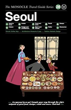 portada The Monocle Travel Guide to Seoul: The Monocle Travel Guide Series (en Inglés)