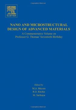 portada Nano and Microstructural Design of Advanced Materials: A Commemorative Volume on Professor g. Thomas' Seventieth Birthday (en Inglés)