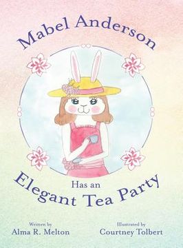 portada Mabel Anderson Has an Elegant Tea Party (in English)