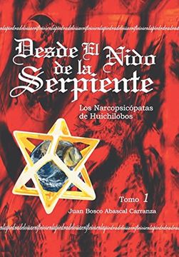 portada Desde el Nido de la Serpiente (in Spanish)
