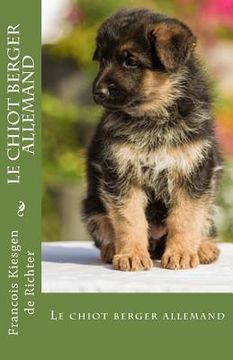 portada Le chiot berger allemand