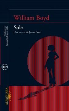 portada Solo. Una novela de James Bond (in Spanish)