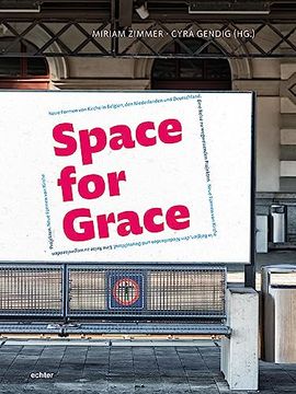 portada Space for Grace Eine Reise zum Systemwandel in der Westeuropäischen Katholischen Kirche (en Alemán)