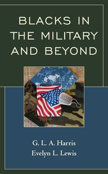 portada Blacks in the Military and Beyond (en Inglés)