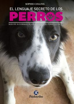 portada El Lenguaje Secreto de los Perros (in Spanish)