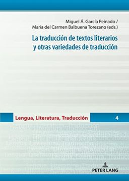 portada La Traducción de Textos Literarios y Otras Variedades de Traducción (Lengua, Literatura, Traducción) (Spanish Edition)