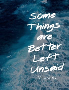 portada Some Things are Better Left Unsaid (en Inglés)