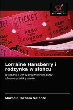 portada Lorraine Hansberry i rodzynka w slońcu (en Polaco)