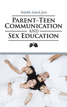 portada Parent-Teen Communication and Sex Education (en Inglés)