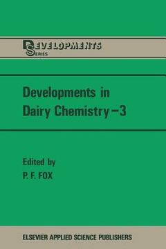 portada Developments in Dairy Chemistry--3: Lactose and Minor Constituents (in English)