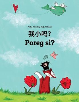 portada Wo xiao ma? Poreg sí?: Chinese [Simplified]/Mandarin Chinese-Celinese: Children's Picture Book (Bilingual Edition)