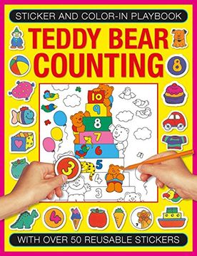 portada Sticker and Colour-in Playbook: Teddy Bear Counting: With Over 50 Reusable Stickers (Sticker and Color-in Playbook)